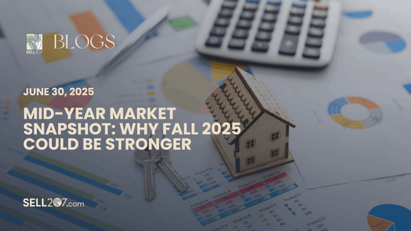 feature image of Mid-Year Market Snapshot: Why Fall 2025 Could Be Stronger