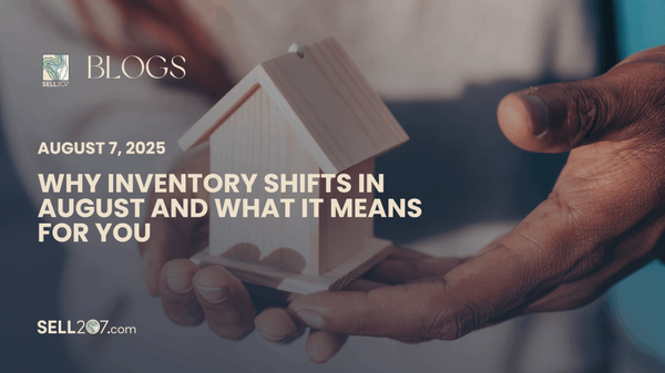 Why Inventory Shifts in August and What It Means for You,Monet Yarnell