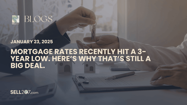 Mortgage Rates Recently Hit a 3-Year Low. Here’s Why That’s Still a Big Deal.,Monet Yarnell