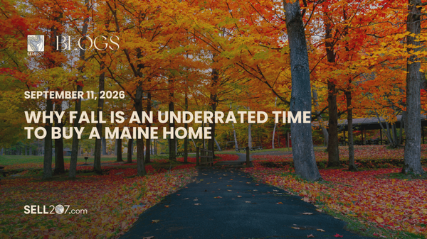 Why Fall Is an Underrated Time to Buy a Maine Home,Monet Yarnell