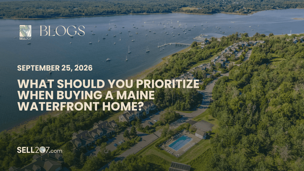 What Should You Prioritize When Buying a Maine Waterfront Home?,Monet Yarnell