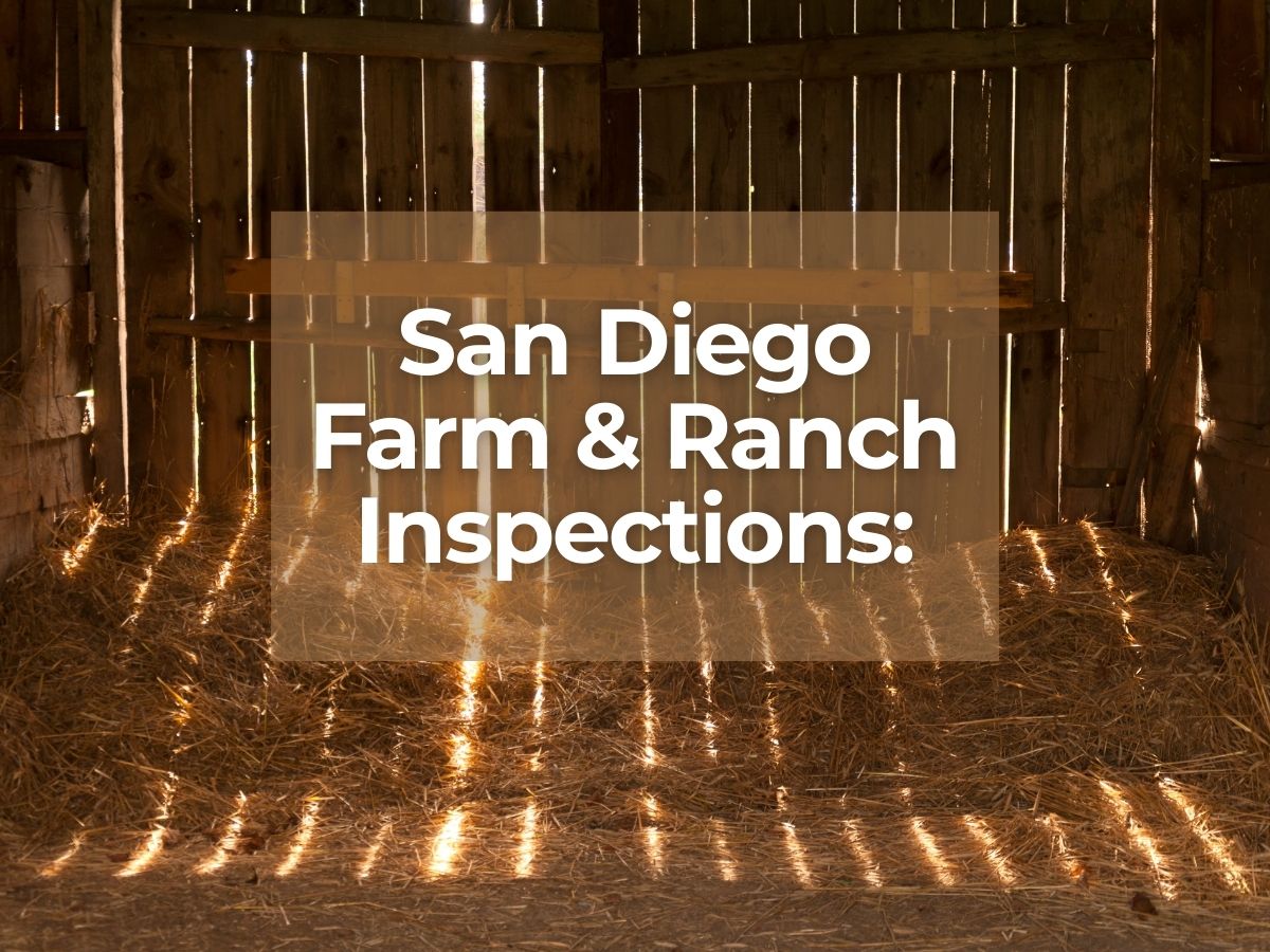 San Diego Farm and Ranch Inspections title graphic for rural home buyers, featuring a rustic barn wood background