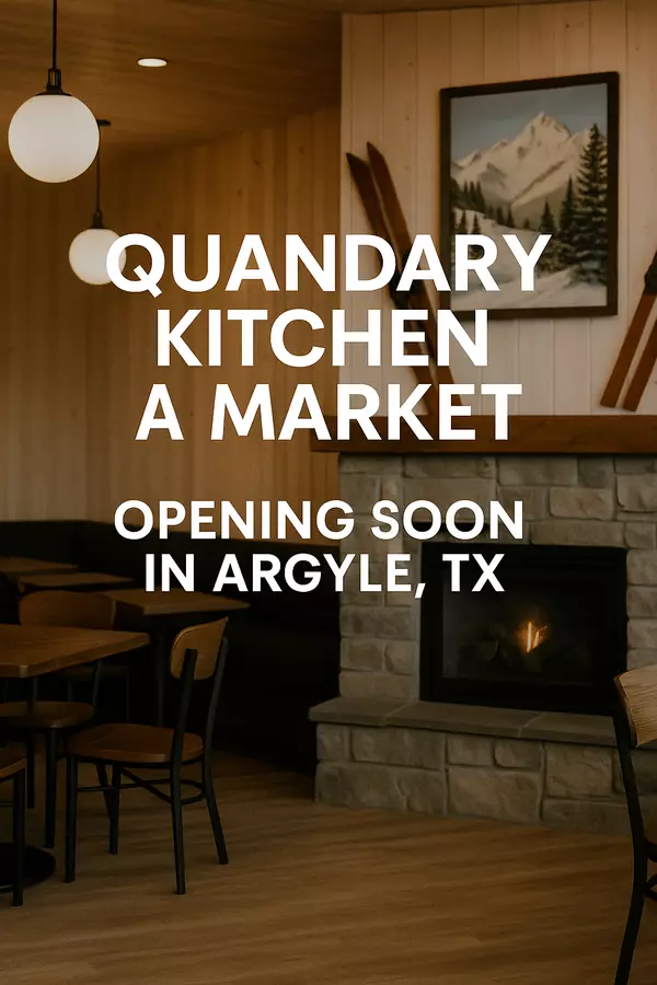 feature image of Quandary Kitchen & Market Brings a Fresh Flavor to Argyle, Texas