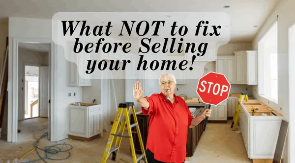 What NOT to fix before selling your home