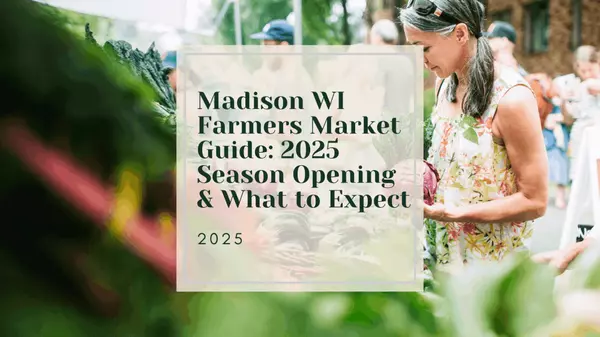 Madison WI Farmers Market Guide: 2025 Season Opening & What to Expect