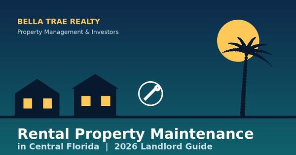 Rental Property Maintenance in Central Florida: 2026 Landlord Guide