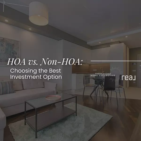 feature image of HOA or Not? Choosing the Best Investment Option in the Emerald Coast