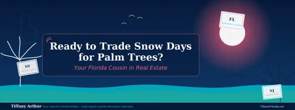 Ready to Trade Snow Days for Palm Trees? - Your NY-to-Florida Connection: A Buyer’s Guide to Palm Beach County
