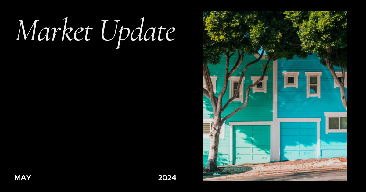 May 2024 Market Report