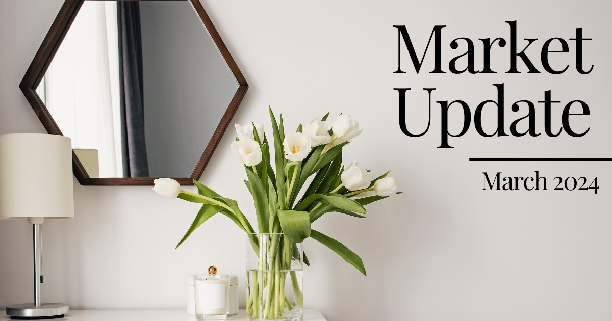 March 2024 Market Report