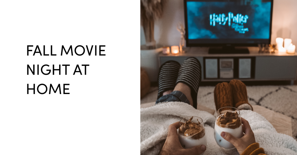 Fall Movie Night at Home