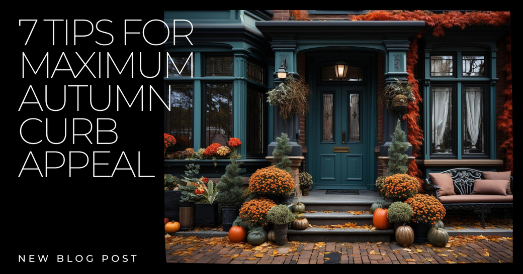 7 Tips for Maximum Autumn Curb Appeal
