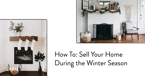How to Sell Your Home During the Winter Season (Yes, Even in Warm Weather),Tari Haberfield
