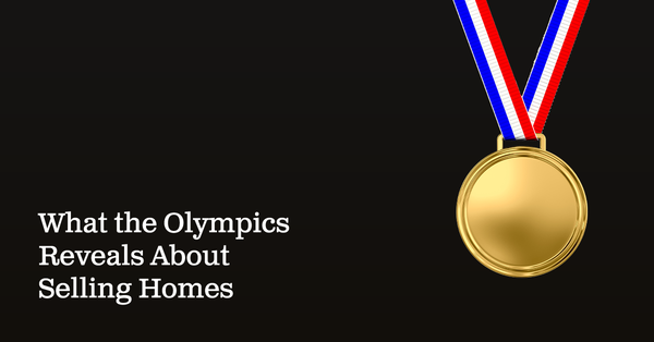 What the Olympics Reveals About Selling Homes,Tari Haberfield