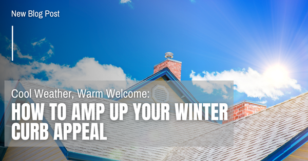 Cool Weather, Warm Welcome: How to Amp Up Your Winter Curb Appeal,Tari Haberfield