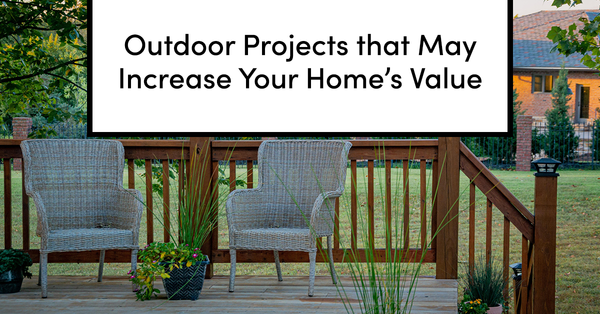 Outdoor Projects That May Increase Your Home’s Value,Tari Haberfield