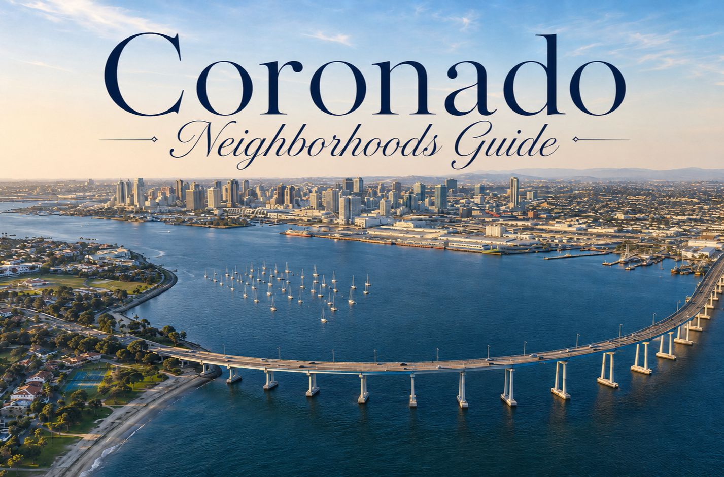 coronado neighborhoods guide