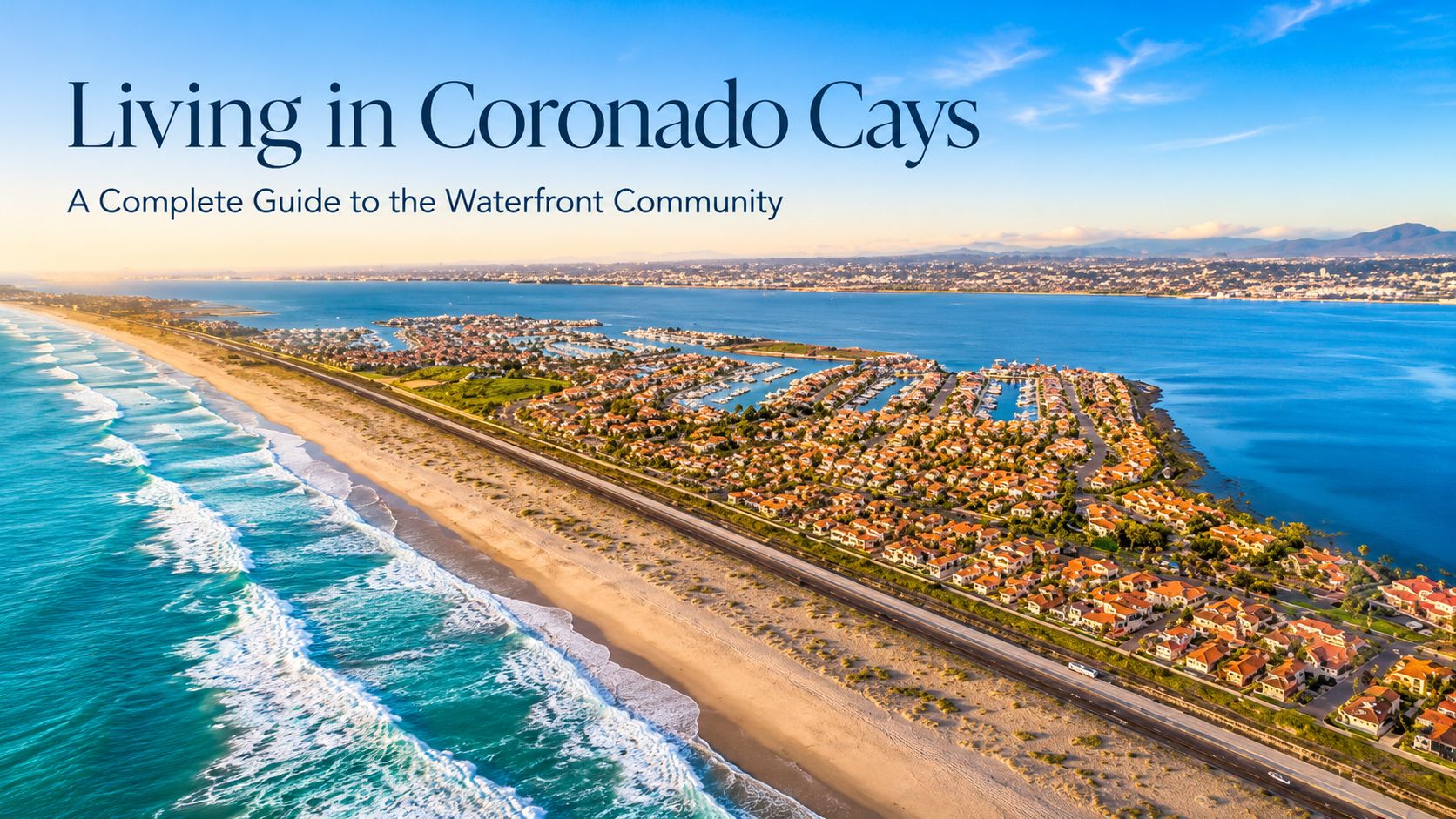 Coronado Cays Neighborhood Guide