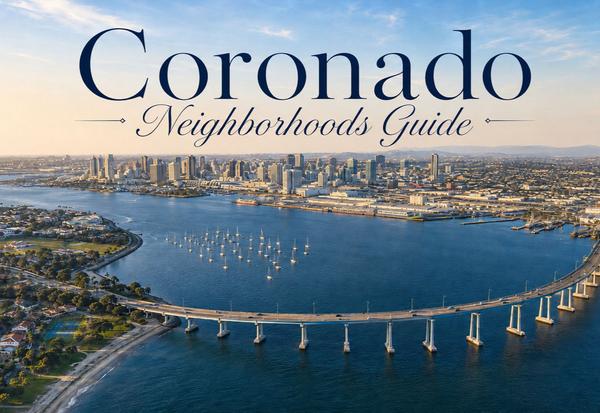 feature image of Coronado Neighborhoods Guide: Best Areas to Live in Coronado