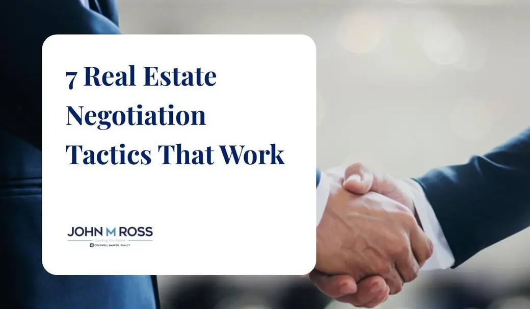 7 Real Estate Negotiation Tactics That Work