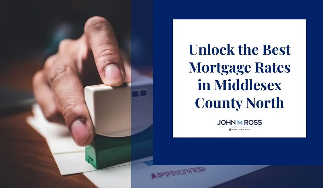 Unlock the Best Mortgage Rates in Middlesex County North