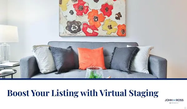 Boost Your Listing with Virtual Staging,John M. Ross