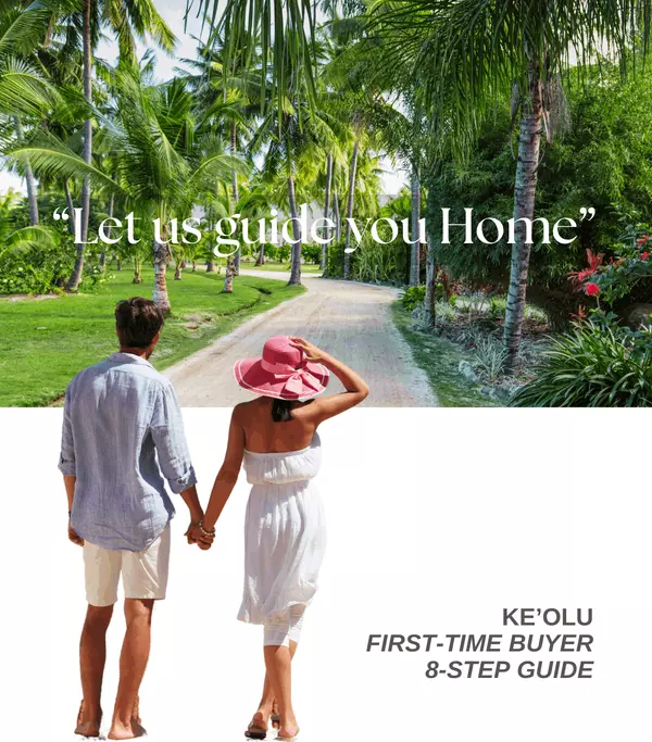 New! Your KEʻOLU First-Time Buyer Prep Guide is Here