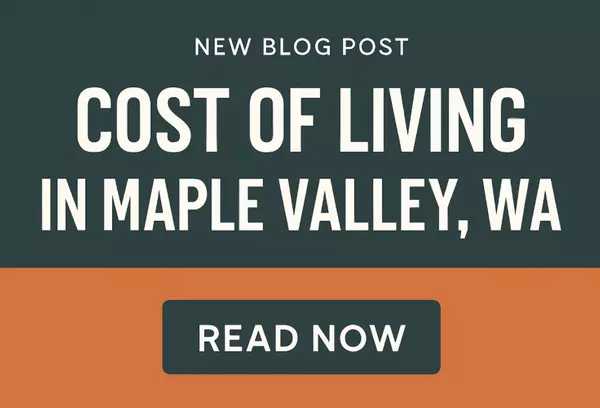 What’s the Real Cost of Living in Maple Valley, WA?