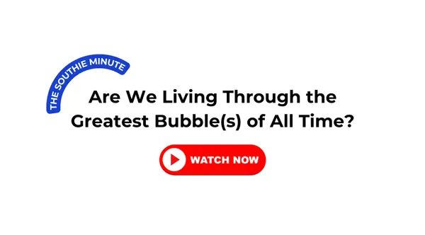 Are We Living Through the Greatest Bubble(s) of All Time?