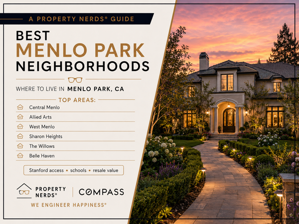 Best Menlo Park Neighborhoods: A Property Nerds Guide to Where to Live in Menlo Park, CA,Eric & Janelle Boyenga