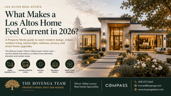 What Makes a Los Altos Home Feel Current in 2026?,Eric & Janelle Boyenga