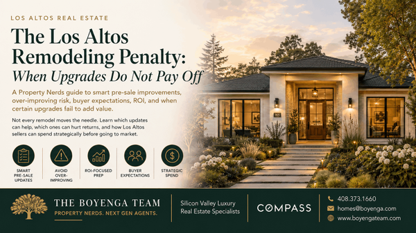 The Los Altos Remodeling Penalty: When Upgrades Do Not Pay Off,Eric & Janelle Boyenga