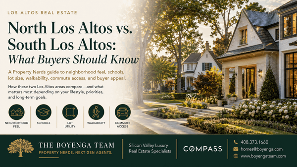 North Los Altos vs. South Los Altos: What Buyers Should Know,Eric & Janelle Boyenga