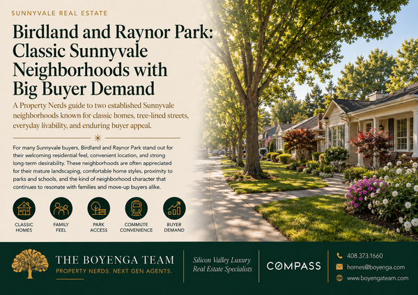Birdland and Raynor Park: Classic Sunnyvale Neighborhoods with Big Buyer Demand,Eric & Janelle Boyenga
