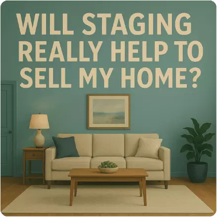 feature image of Do I Really Need to Stage My Home Before Selling?