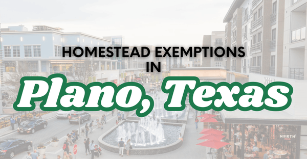Homestead Exemption in Plano, Texas