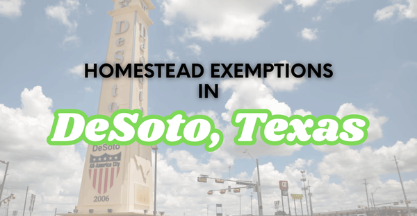 Homestead Exemptions in DeSoto, Texas