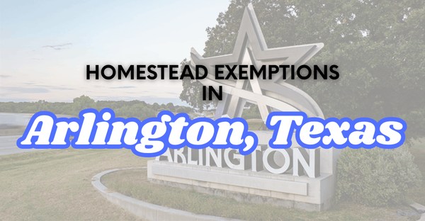 feature image of Homestead Exemptions in Arlington, Texas