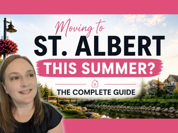 feature image of Moving to St. Albert This Summer? Watch This Before You Choose a Neighbourhood