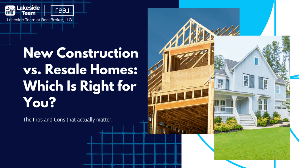 New Construction vs. Resale Homes: Which Is Right for You?