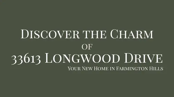 Discover the Charm of 33613 Longwood Drive: Your New Home in Farmington Hills,Leila Modetz
