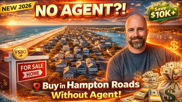 Buying in Hampton Roads Without an Agent (2026 Guide),Jason Edwards