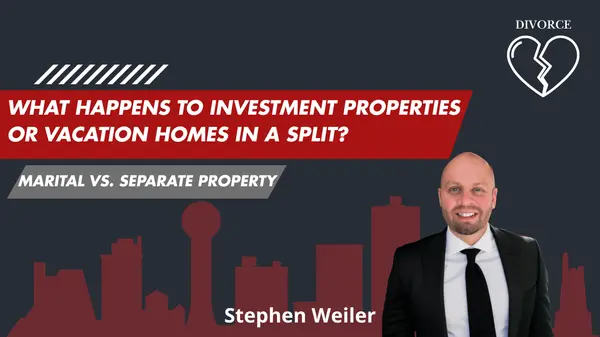 feature image of What Happens to Investment Properties or Vacation Homes in a Split?