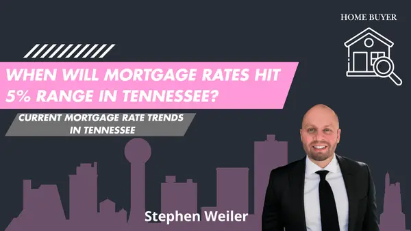 feature image of When Will Mortgage Rates Hit the 5% Range in Tennessee?
