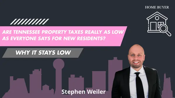 feature image of Are Tennessee property taxes really as low as everyone says for new residents?