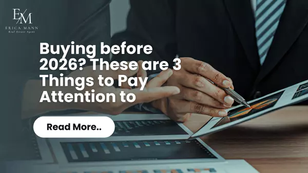 Buying Before 2026? These Are 3 Things To Pay Attention To...