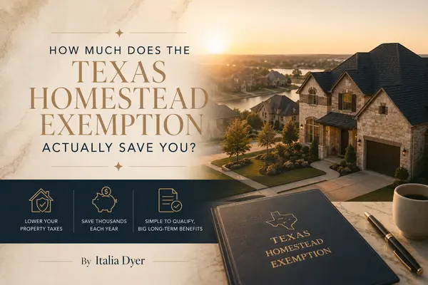 feature image of Texas Homestead Exemption: How New Homeowners in North DFW Save Up to $4,500 a Year