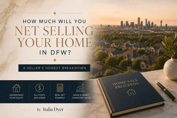 feature image of How Much Will You Net Selling Your Home in DFW? A Seller's Honest Breakdown