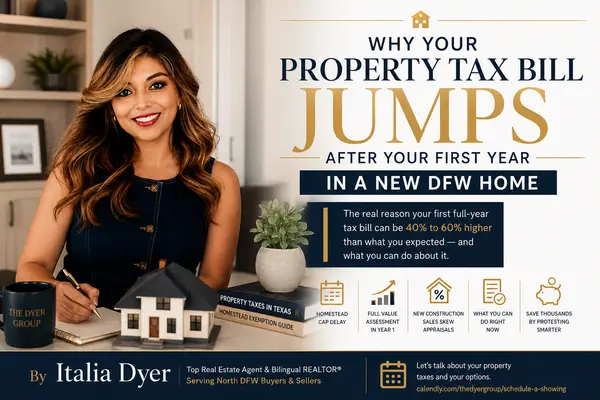 Why Your Property Tax Bill Jumps After Your First Year in a New DFW Home