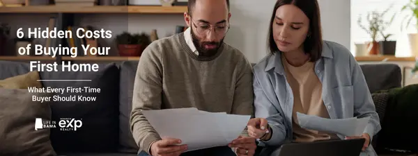 6 Hidden Costs of Buying Your First Home in North Alabama (And How to Plan for Them)
